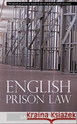 English Prison Law Sally Ramage 9781440149177 iUniverse - książka