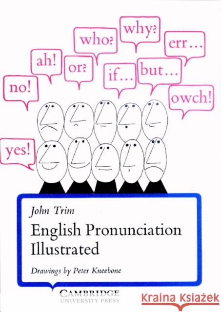 English Pronunciation Illustrated Trim John 9780521206341 CAMBRIDGE UNIVERSITY PRESS - książka