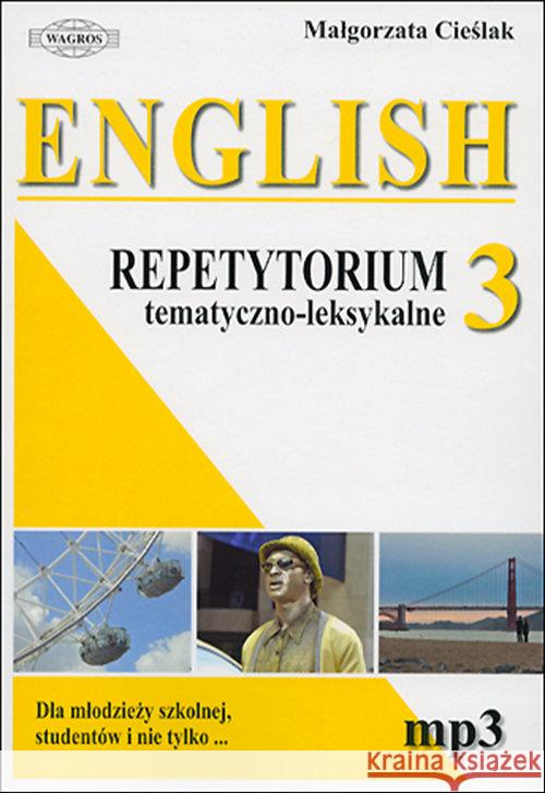 English. Repetytorium 3 tem-leks.+ MP3 WAGROS Cieślak Małgorzata 9788363685591 Wagros - książka