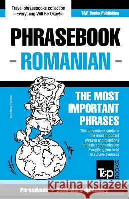 English-Romanian phrasebook and 3000-word topical vocabulary Andrey Taranov 9781784924294 T&p Books - książka