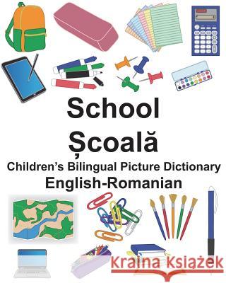 English-Romanian School Children's Bilingual Picture Dictionary Richard Carlso Suzanne Carlson 9781721960897 Createspace Independent Publishing Platform - książka