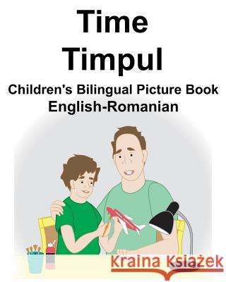 English-Romanian Time/Timpul Children's Bilingual Picture Book Suzanne Carlson Richard Carlso 9781724110664 Independently Published - książka