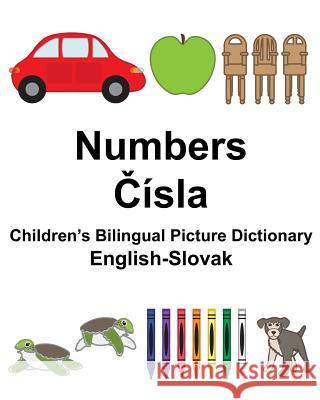 English-Slovak Numbers Children's Bilingual Picture Dictionary Richard Carlso Suzanne Carlson 9781981658732 Createspace Independent Publishing Platform - książka