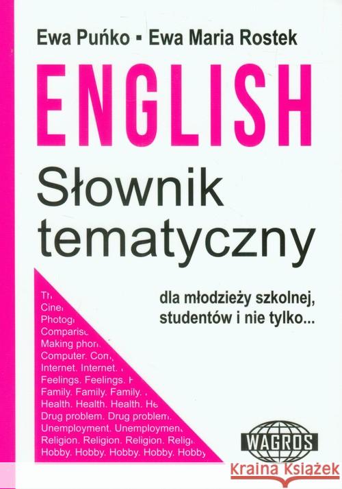 English. Słownik tematyczny WAGROS Puńko Ewa Rostek Ewa Maria 9788363685669 Wagros - książka