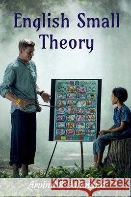 English Small Theory Arvind, Gajanand 9798885301985 Notion Press, Inc. - książka