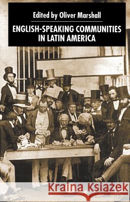 English-Speaking Communities in Latin America Since Independence  9780333770160 PALGRAVE MACMILLAN - książka