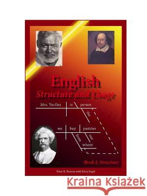 English Structure and Usage: Book 1, Structure Peter Beaven 9780996021043 Cheshire Press - książka