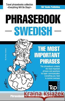 English-Swedish phrasebook and 3000-word topical vocabulary Andrey Taranov 9781786167569 T&p Books - książka