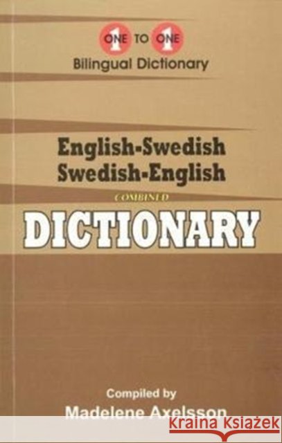 English-Swedish & Swedish-English One-to-One Dictionary (exam-suitable) M Axelsson 9781908357960 IBS Books - książka