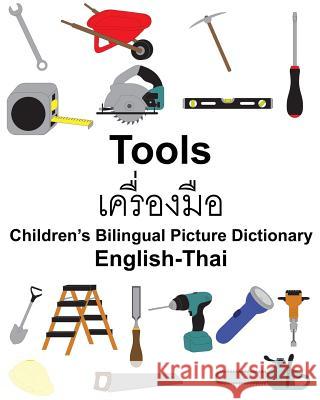 English-Thai Tools Children's Bilingual Picture Dictionary Richard Carlso Suzanne Carlson 9781986017572 Createspace Independent Publishing Platform - książka