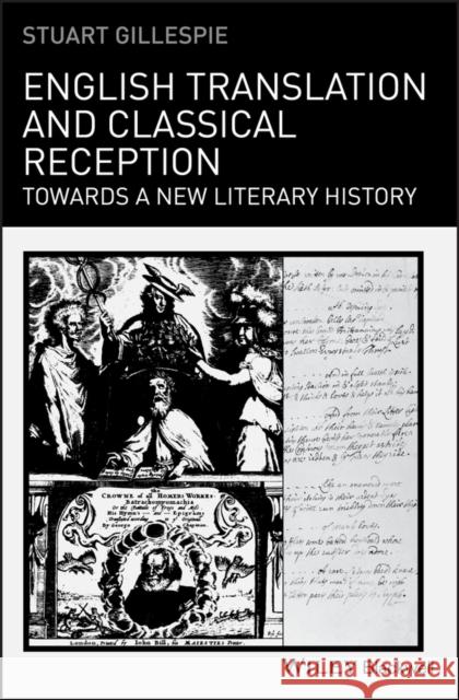 English Translation and Classical Reception: Towards a New Literary History Gillespie, Stuart 9781405199018  - książka