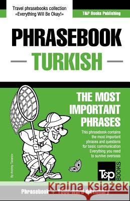 English-Turkish phrasebook and 1500-word dictionary Andrey Taranov 9781784924478 T&p Books - książka