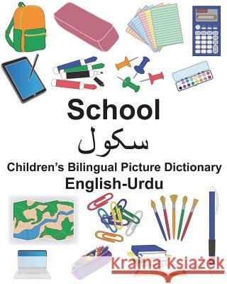 English-Urdu School Children's Bilingual Picture Dictionary Richard Carlso Suzanne Carlson 9781722152468 Createspace Independent Publishing Platform - książka