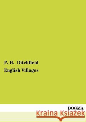 English Villages Ditchfield, P.  H. 9783955079352 Dogma - książka