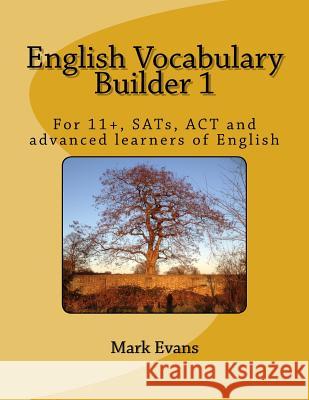 English Vocabulary Builder 1 Mark Evans 9781717066831 Createspace Independent Publishing Platform - książka