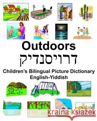 English-Yiddish Outdoors Children's Bilingual Picture Dictionary Richard Carlson 9781674638157 Independently Published - książka