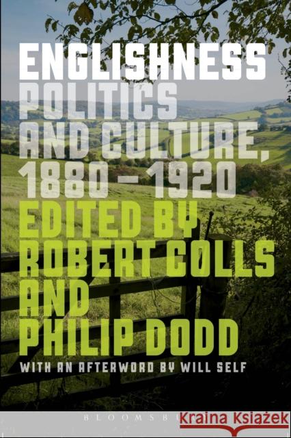 Englishness: Politics and Culture 1880-1920 Colls, Robert 9781472527530 Bloomsbury Academic - książka
