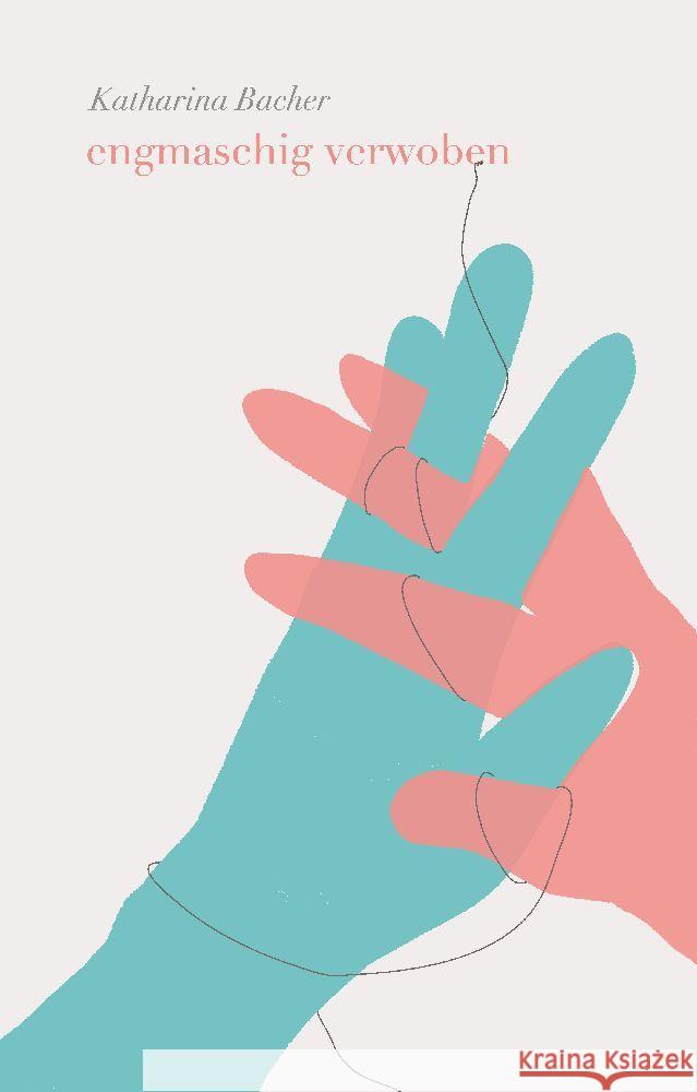 engmaschig verwoben Bacher, Katharina 9783347853218 Studio Quinoa - książka