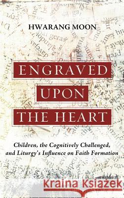 Engraved Upon the Heart Hwarang Moon 9781498220149 Wipf & Stock Publishers - książka