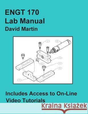ENGT 170 Lab Manual Martin, David 9781507800379 Createspace - książka