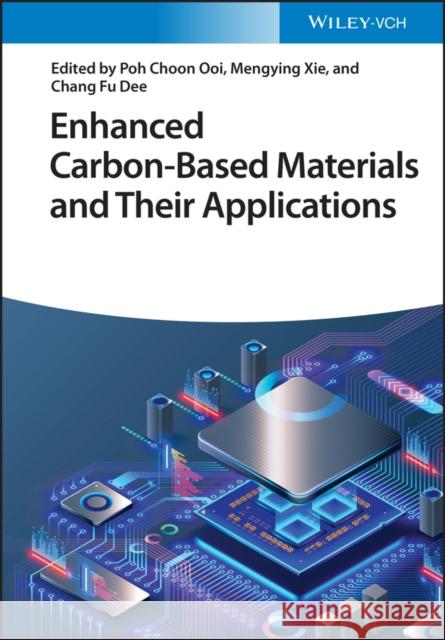 Enhanced Carbon-Based Materials and Their Applications  9783527348022 Wiley-VCH Verlag GmbH - książka