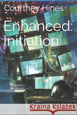 Enhanced: Initiation Courtney Hines 9798527716641 Independently Published - książka
