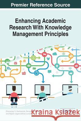 Enhancing Academic Research With Knowledge Management Principles Deshpande, Dhananjay S. 9781522524892 Information Science Reference - książka