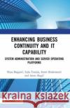 Enhancing Business Continuity and IT Capability Amra Alagic 9780367652616 Taylor & Francis Ltd