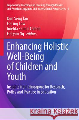 Enhancing Holistic Well-Being of Children and Youth  9789819735174 Springer - książka