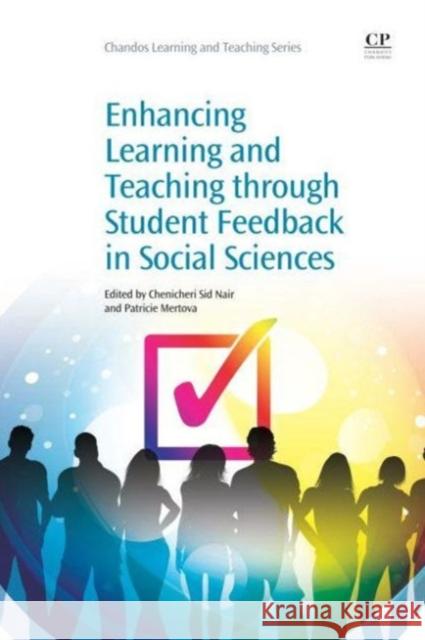 Enhancing Learning and Teaching Through Student Feedback in Social Sciences Chericheri Sid Nair Patricie Mertova 9781843346555 Chandos Publishing - książka