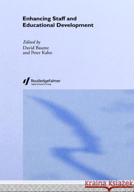 Enhancing Staff and Educational Development David Baume Peter Kahn Peter Kahn 9780415335041 Routledge Chapman & Hall - książka