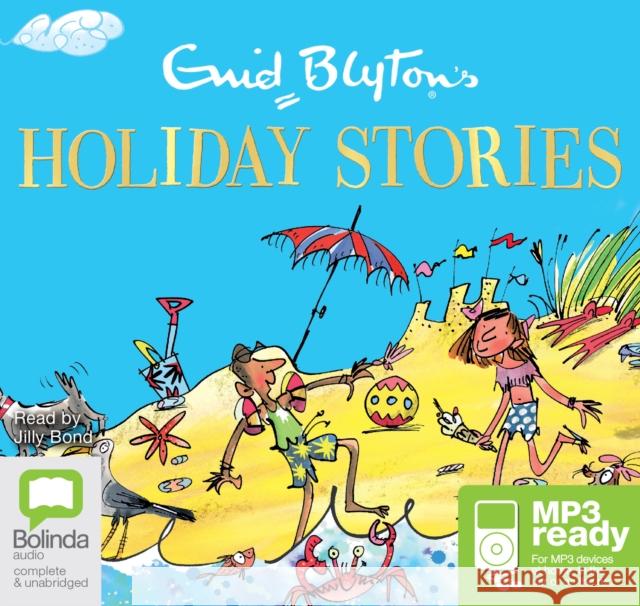 Enid Blyton's Holiday Stories Enid Blyton 9781489079671 Bolinda Publishing - książka