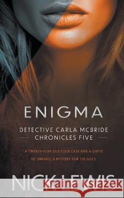 Enigma: A Detective Series Nick Lewis   9781685492458 Rough Edges Press - książka