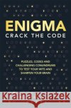 Enigma: Crack the Code Dr Gareth Moore 9781782439042 Michael O'Mara Books Ltd