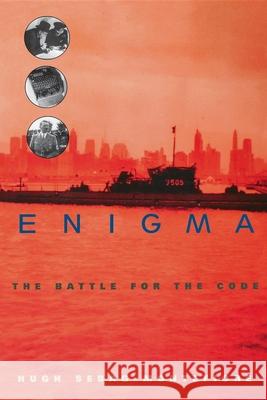 Enigma: The Battle for the Code Hugh Sebag-Montefiore 9780471490357 John Wiley & Sons - książka