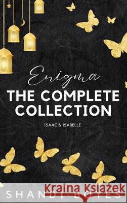 Enigma: The Complete Collection (Hardcover) Shandi Boyes 9781923209107 Skye High Publishing - książka