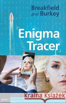 Enigma Tracer Charles Breakfield Burkey 9781946858658 Icabod Press - książka