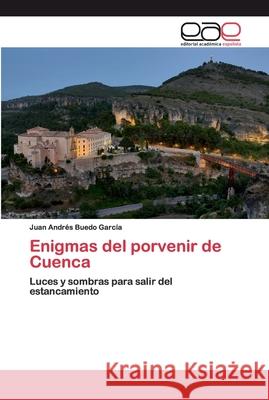 Enigmas del porvenir de Cuenca Buedo García, Juan Andrés 9786200397607 Editorial Académica Española - książka