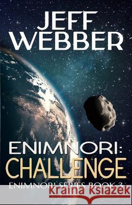 Enimnori: Challenge Jeff Webber 9780999481653 Lewis Publications - książka