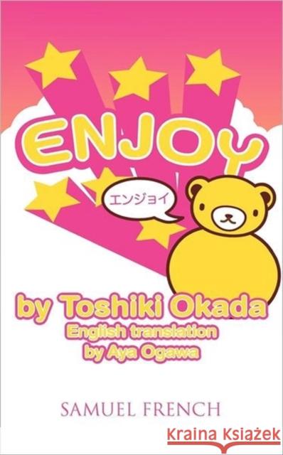 Enjoy Toshiki Okada Aya Ogawa  9780573699597 Samuel French Ltd - książka