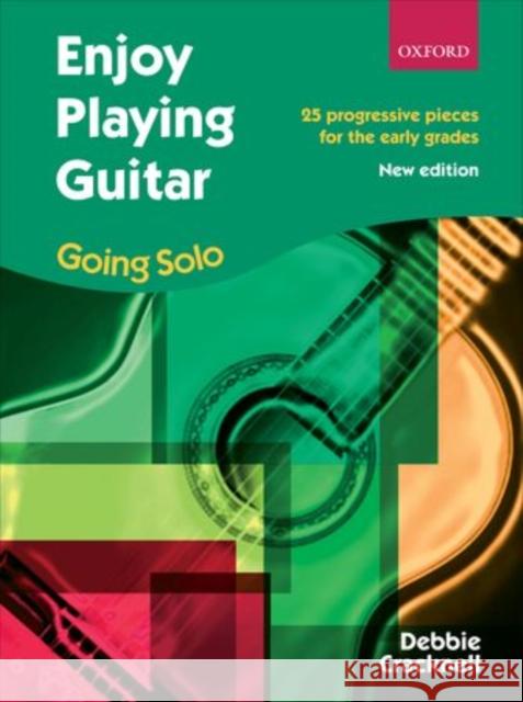 Enjoy Playing Guitar: Going Solo : 25 progressive pieces for the early grades Debbie Cracknell   9780193386358 Oxford University Press - książka