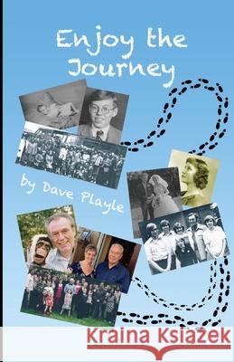 Enjoy the Journey Dave Playle White Magic Studios 9781914366307 Maple Publishers - książka