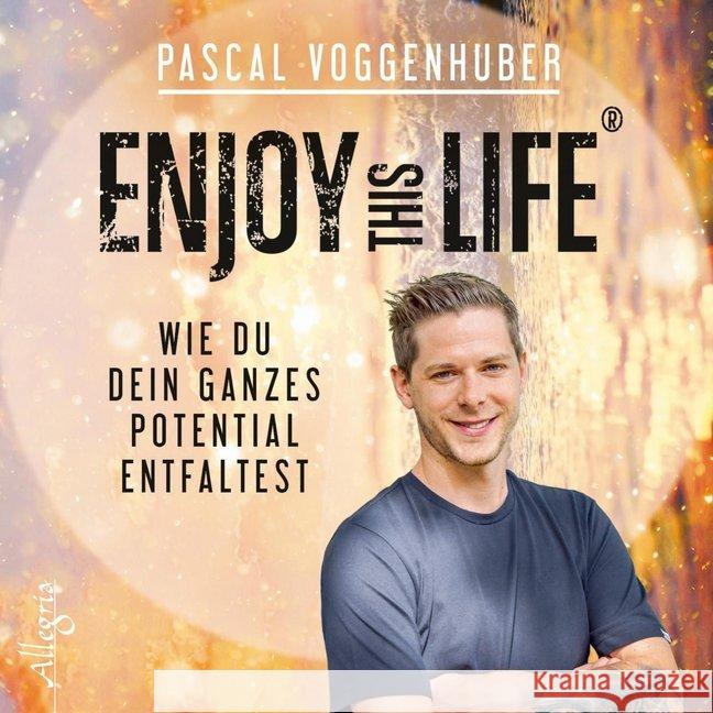 Enjoy this Life®, 1 Audio-CD : Wie du dein ganzes Potential entfaltest. Gekürzte Ausgabe Voggenhuber, Pascal 9783957130808 Allegria - książka