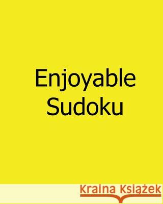 Enjoyable Sudoku: Easy, Vol. 2: Large Grid Sudoku Puzzles Praveen Puri 9781478309017 Createspace - książka