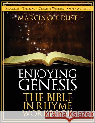 Enjoying Genesis: The Bible in Rhyme Workbook Marcia Goldlist 9781499677607 Createspace - książka