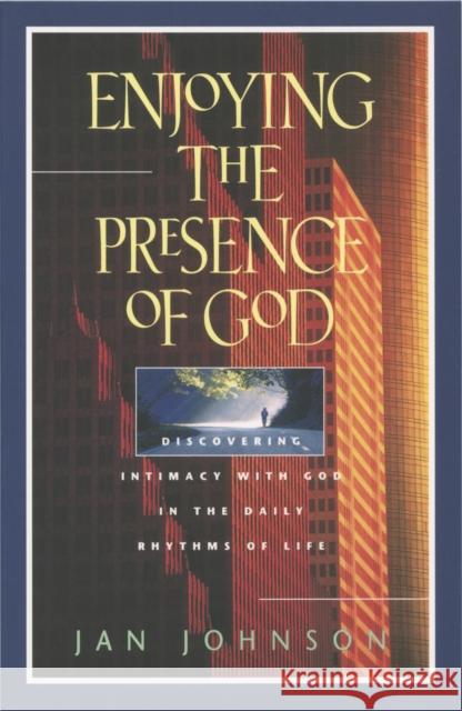 Enjoying the Presence of God Johnson, Jan 9780891099260 Navpress Publishing Group - książka