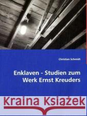 Enklaven - Studien zum Werk Ernst Kreuders Schmidt, Christian Y. 9783639048933 VDM Verlag Dr. Müller - książka