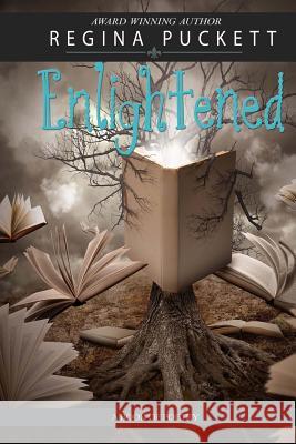 Enlightened Regina Puckett 9781502493903 Createspace - książka