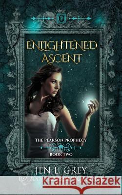 Enlightened Ascent Jen L. Grey 9781983505188 Createspace Independent Publishing Platform - książka