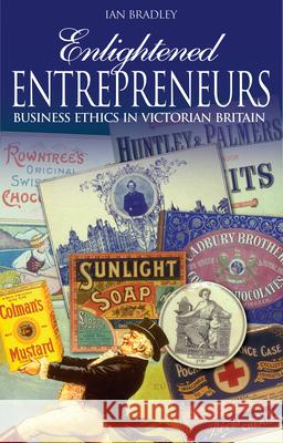 Enlightened Entrepreneurs Ian Bradley 9780745952710 LION PUBLISHING PLC - książka